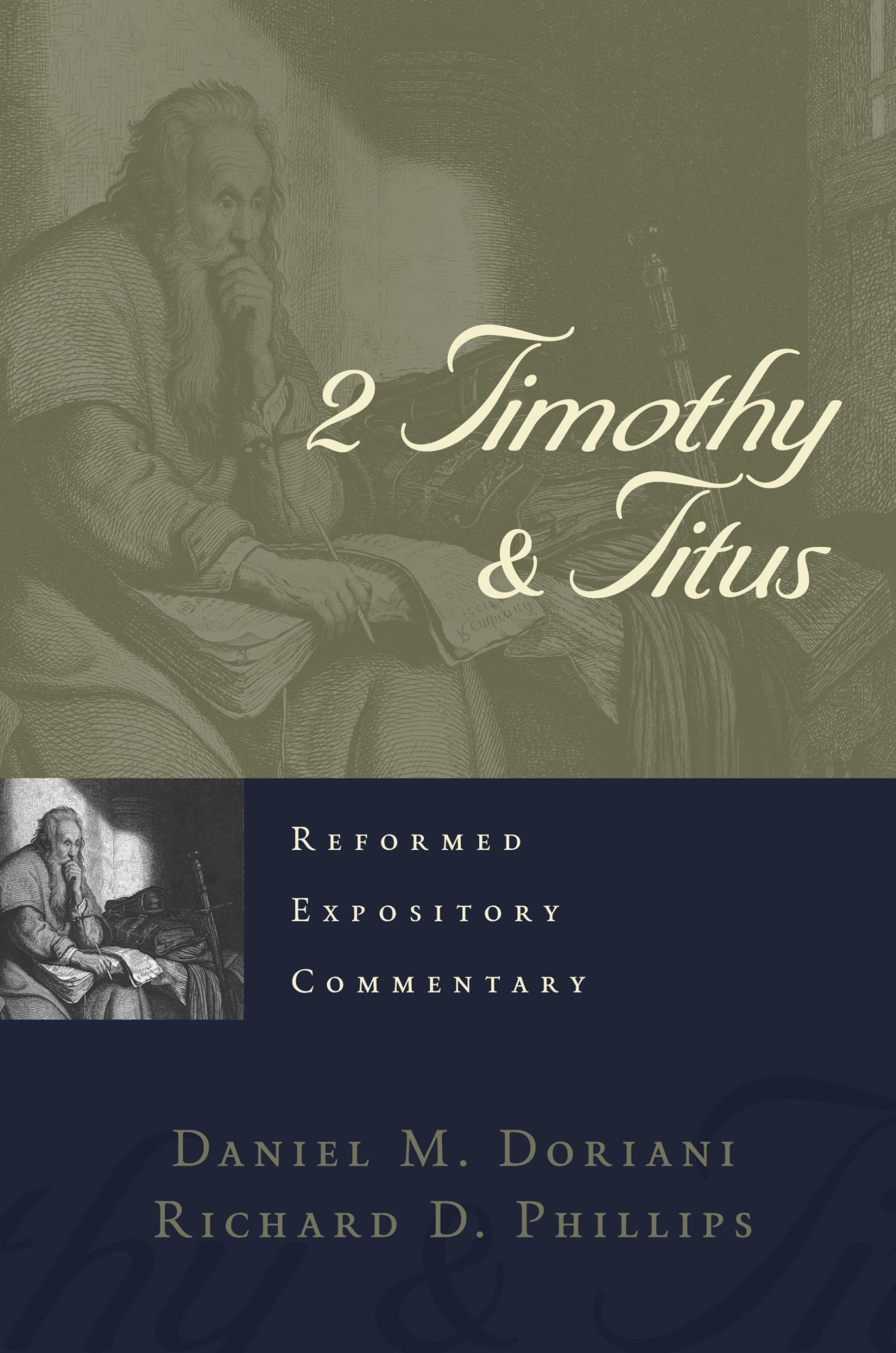 2 Timothy & Titus (Reformed Expository Commentaries),New