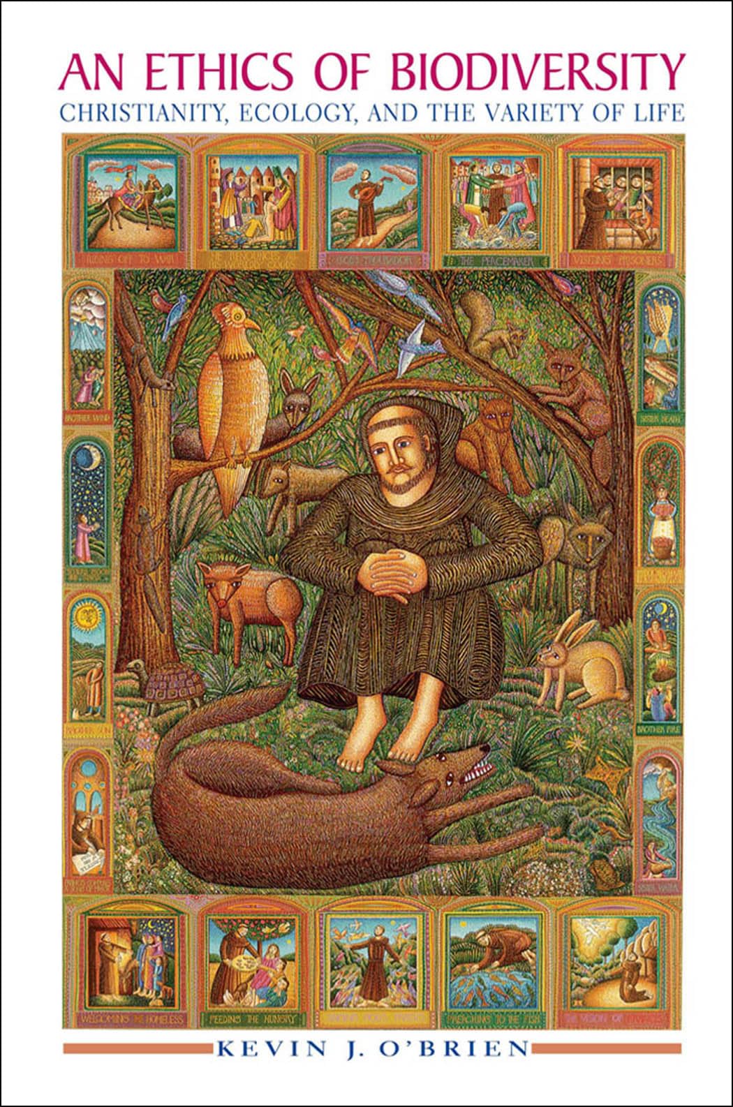 An Ethics Of Biodiversity: Christianity, Ecology, And The Variety Of Life