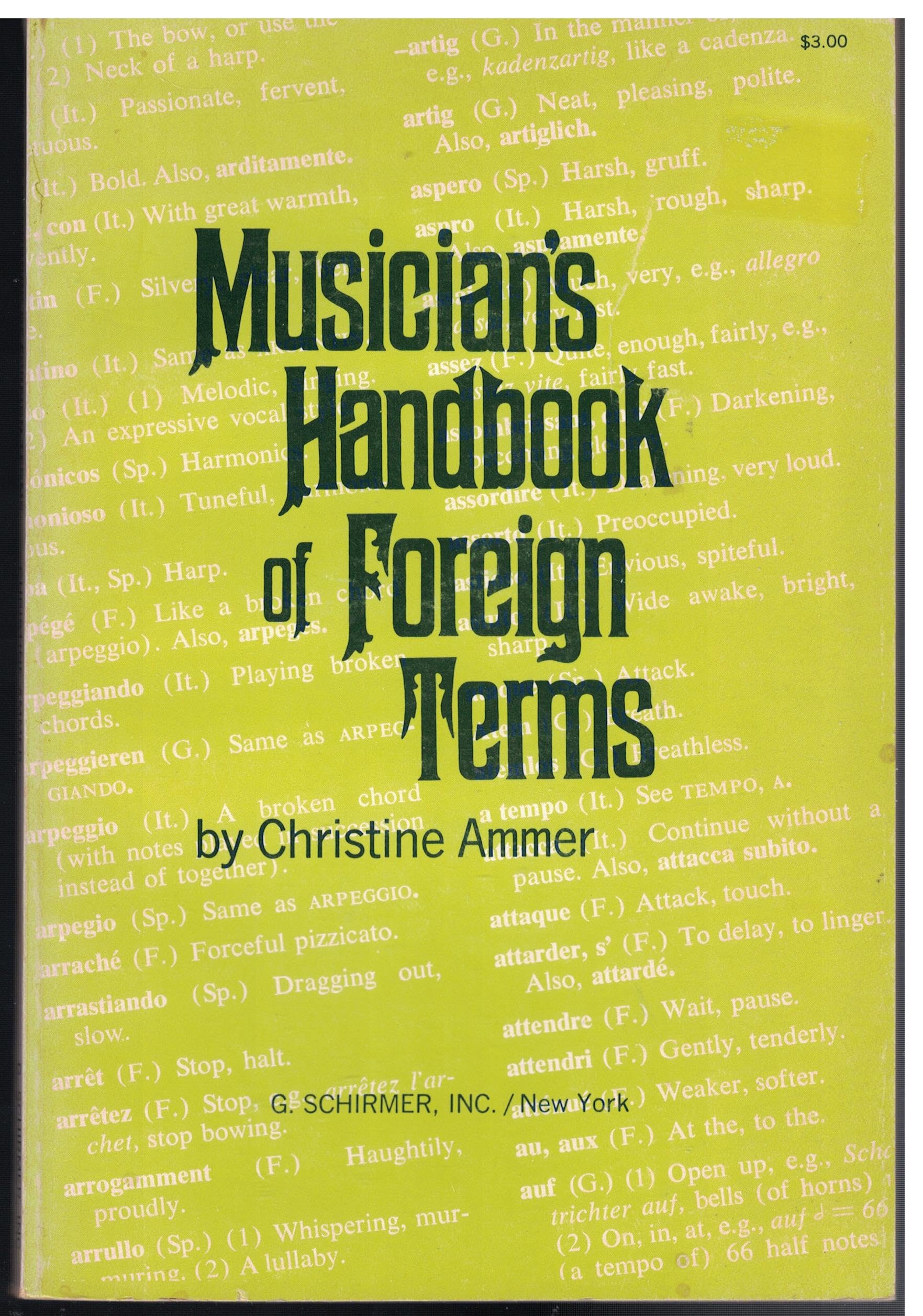 Musician's handbook of foreign terms;: Containing the English equivalents of approximately 2700 foreign expression marks and dir,New