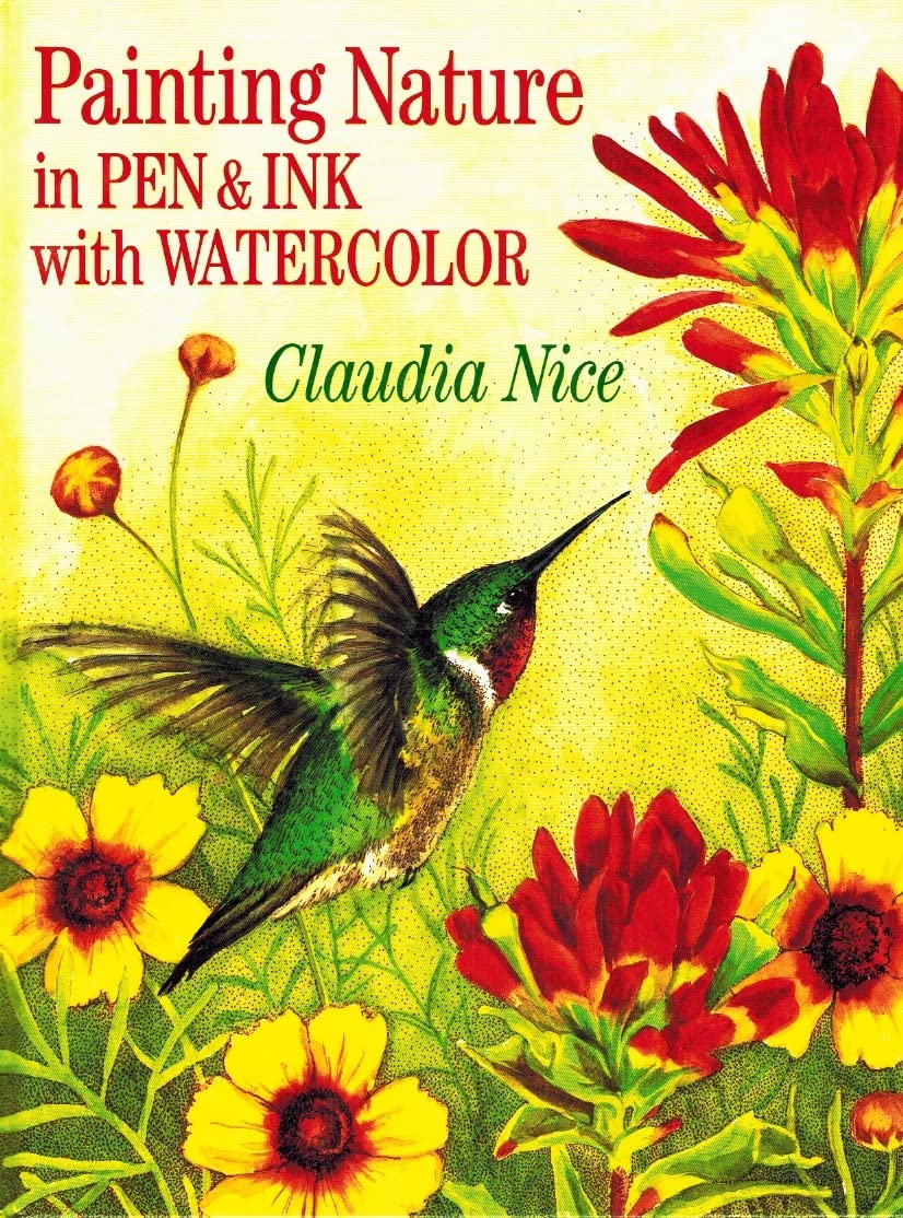 Painting Nature In Pen & Ink With Watercolor,New
