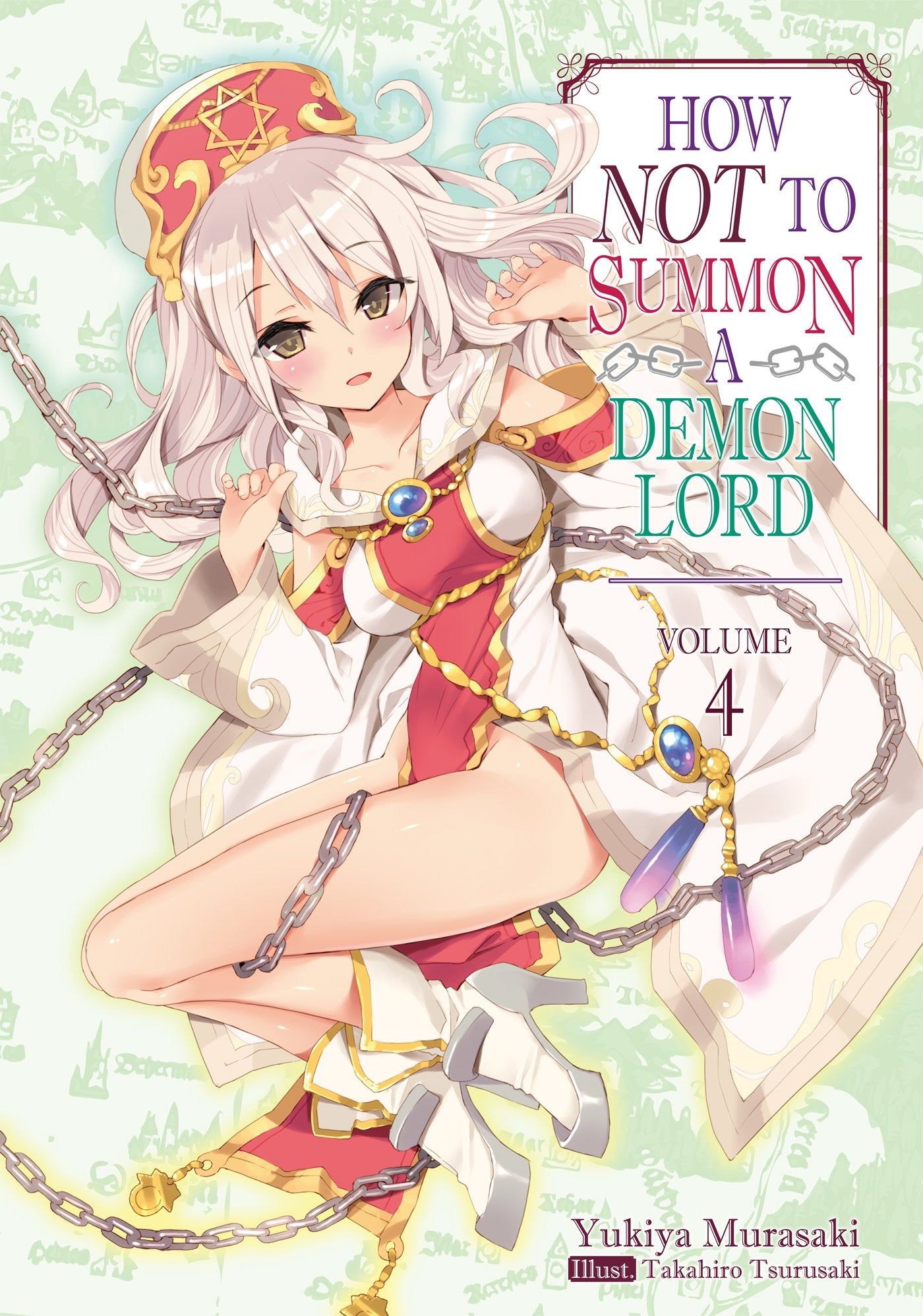 How NOT to Summon a Demon Lord: Volume 4 (How NOT to Summon a Demon Lord (light novel)),Used