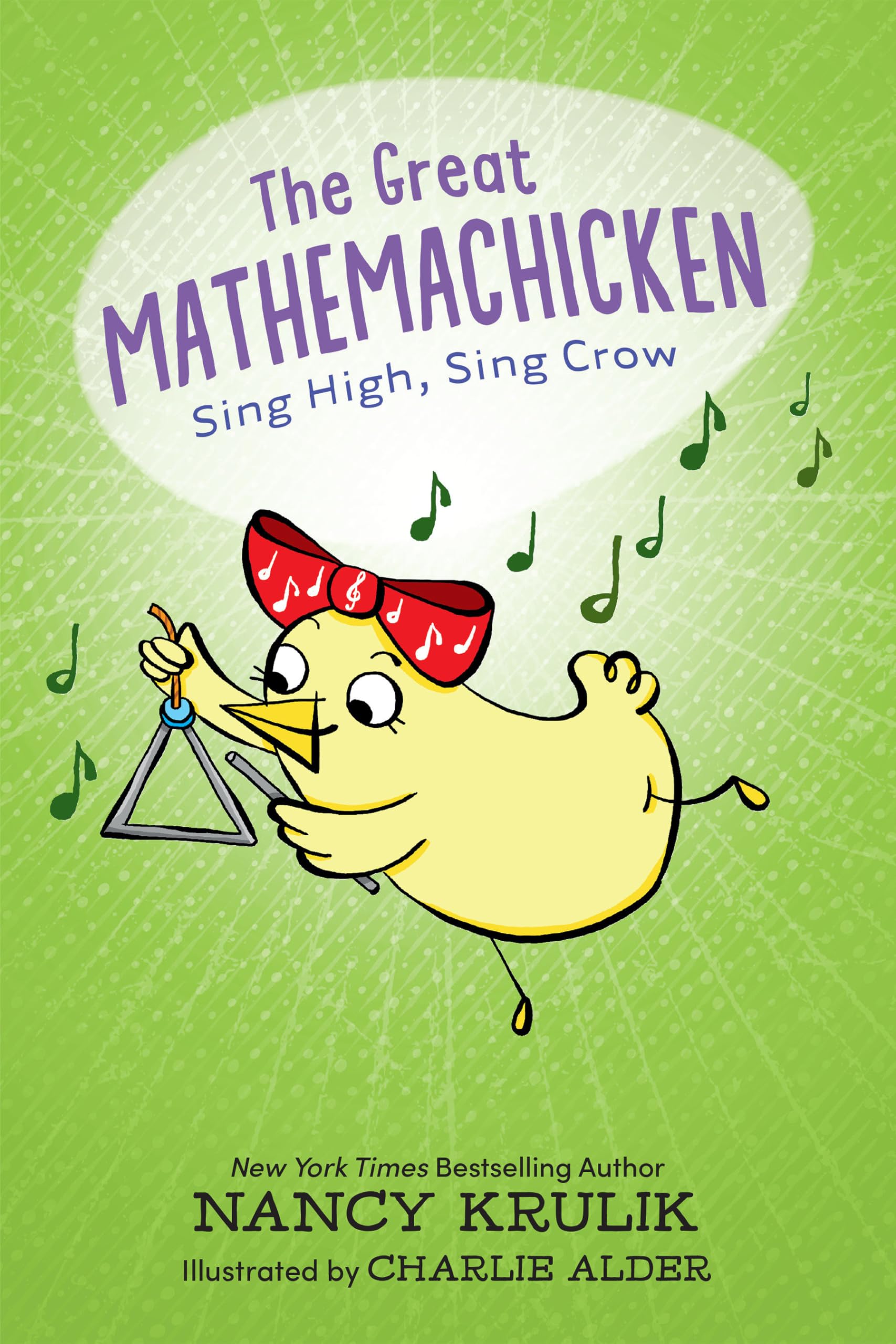 The Great Mathemachicken 3: Sing High, Sing Crow,New