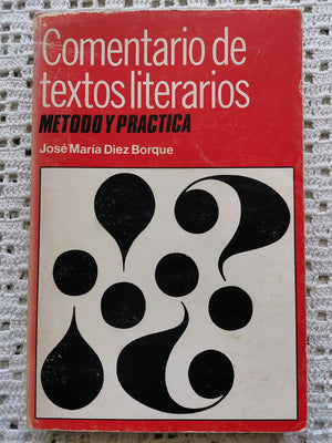 Comentario de textos literarios: (metodo y practica (Spanish Edition),Used