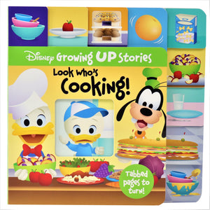 Disney Growing Up Stories with Donald and Goofy  Look Whos Cooking!  Tabbed Pages and Cut Out Window For Fun and Unique Experi,Used