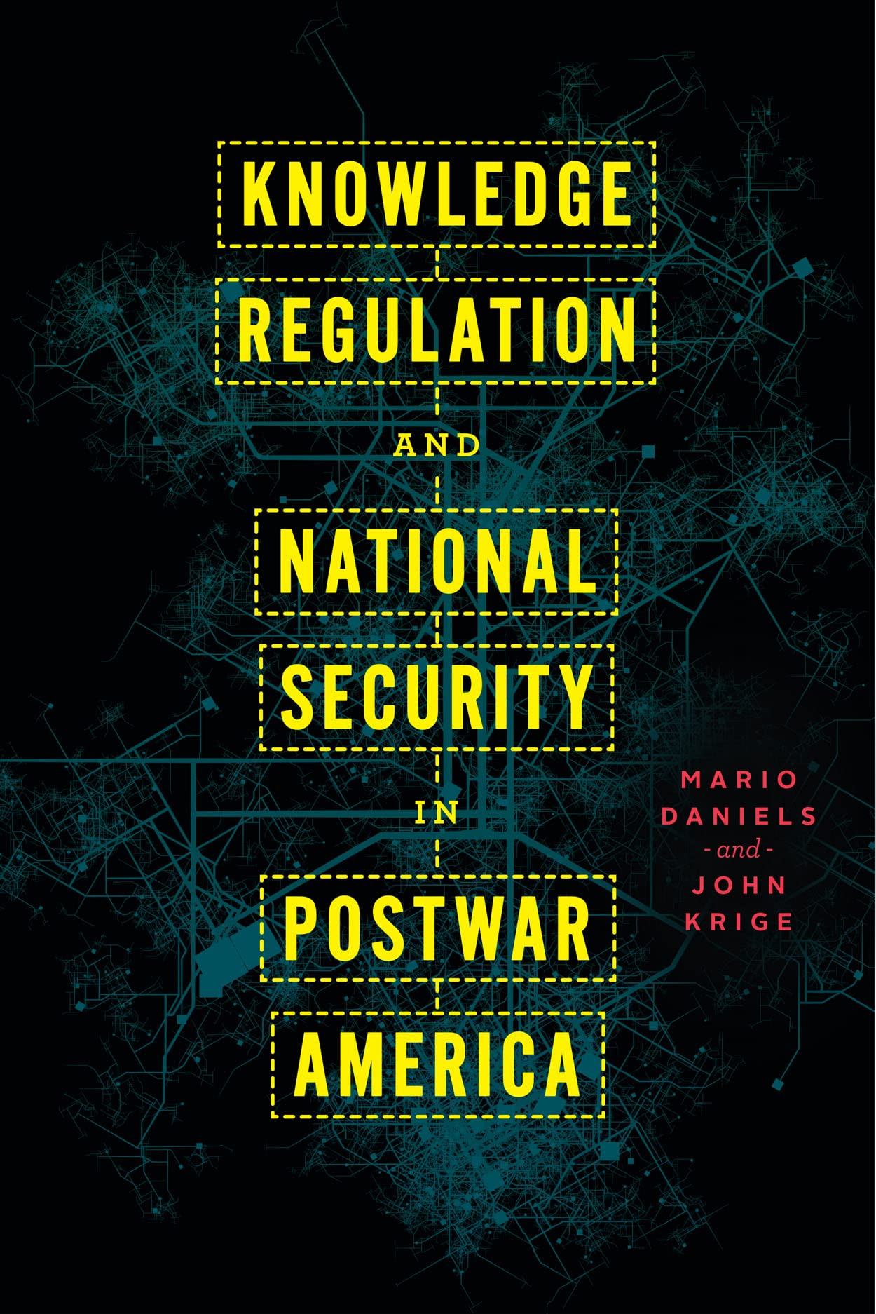 Knowledge Regulation and National Security in Postwar America,Used