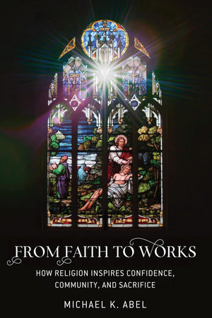 From Faith to Works,Used