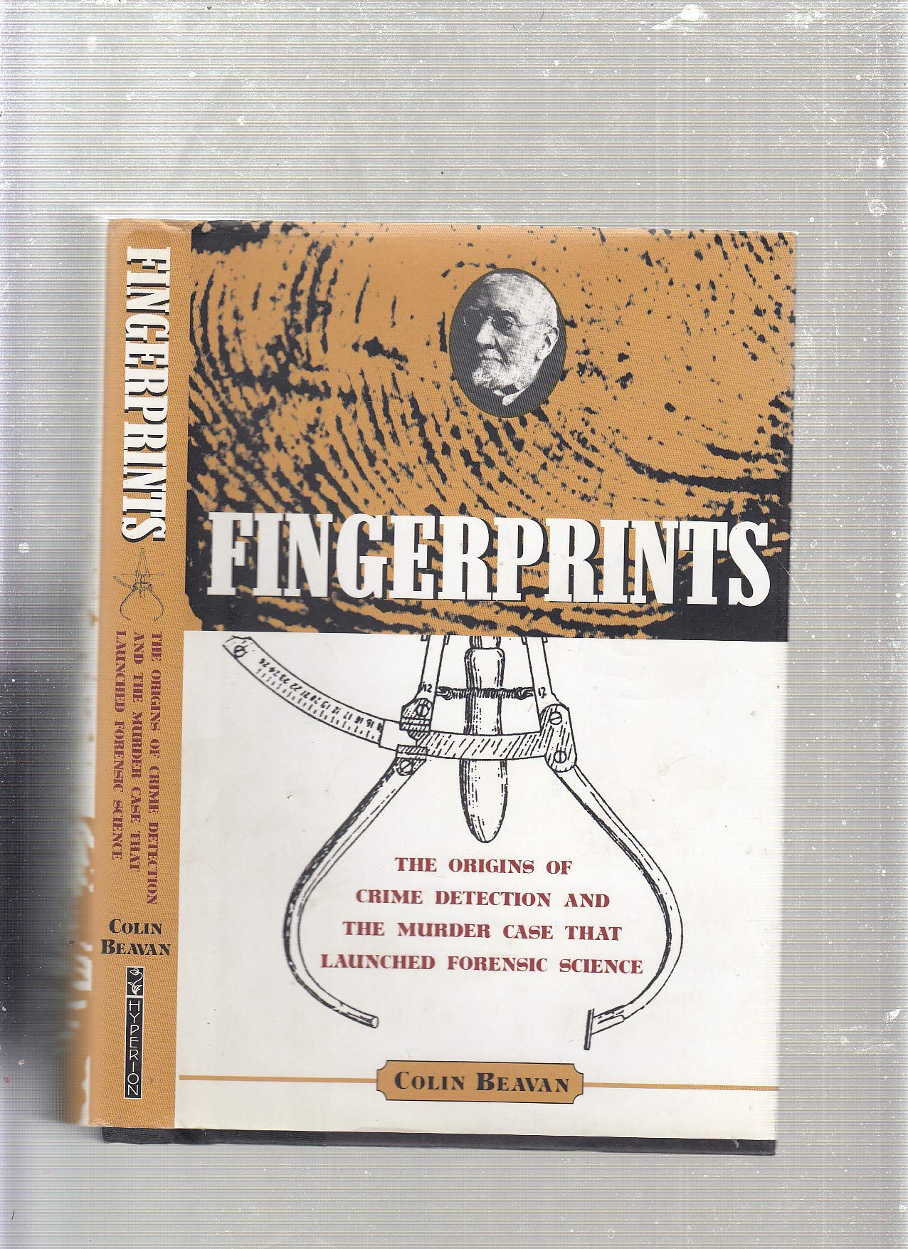 Fingerprints: The Origins Of Crime Detection And The Murder Case That Launched Forensic Science-used