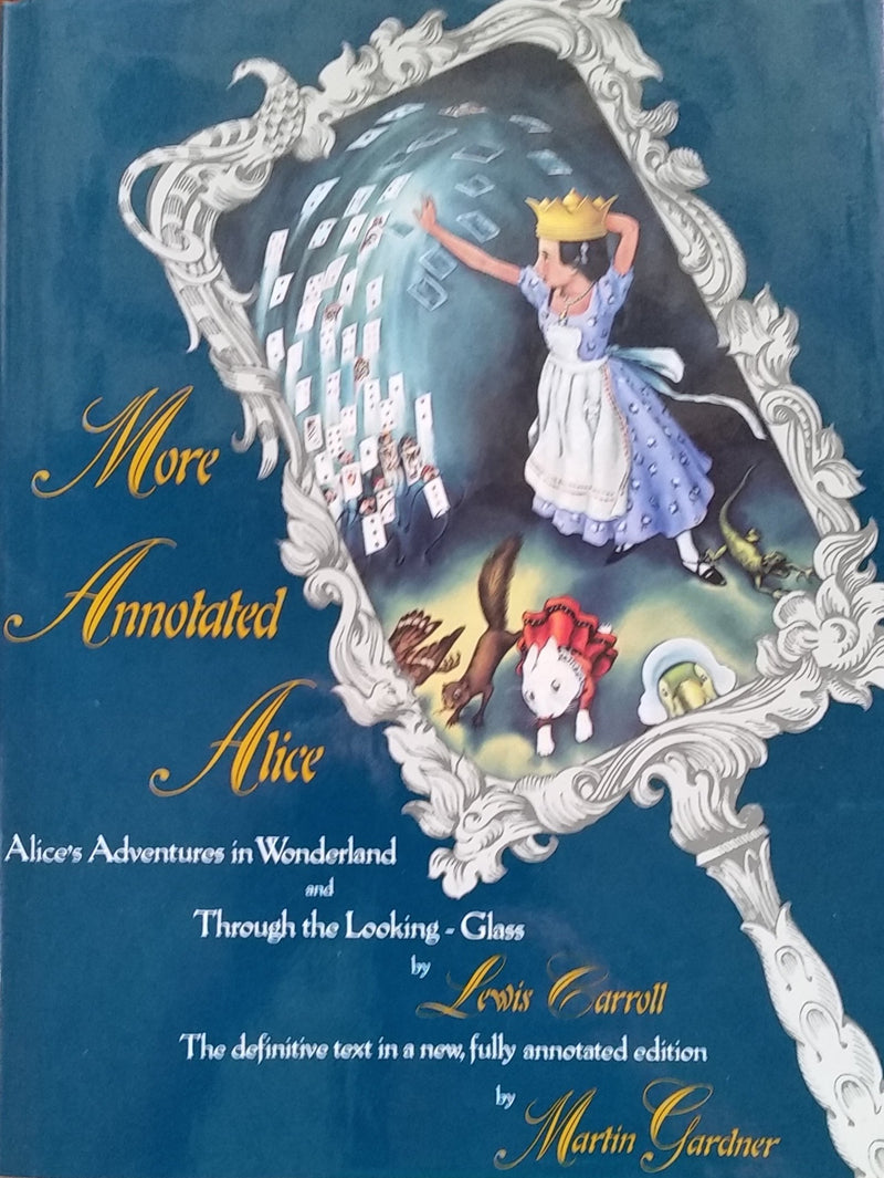 More Annotated Alice: Alices Adventures In Wonderland & Through The Looking Glass,New