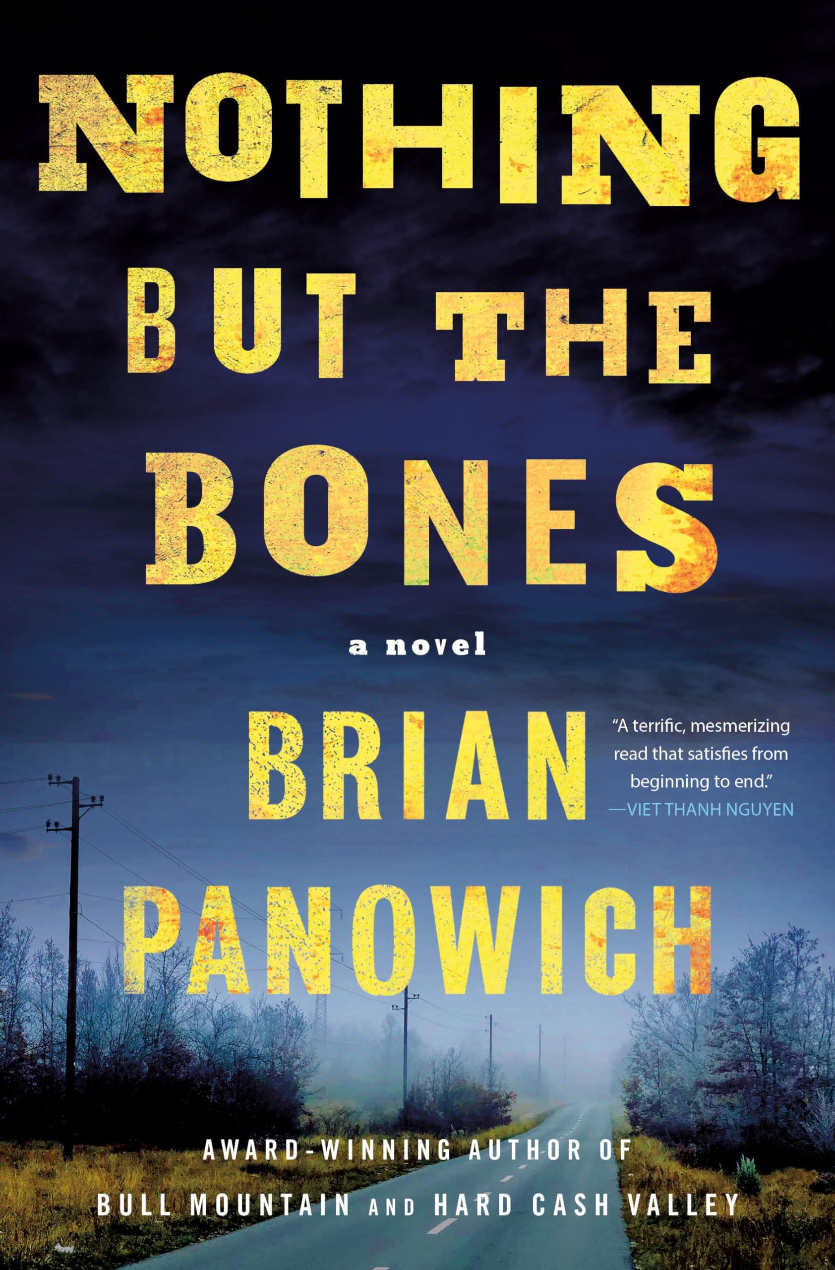 Nothing But The Bones: A Novel