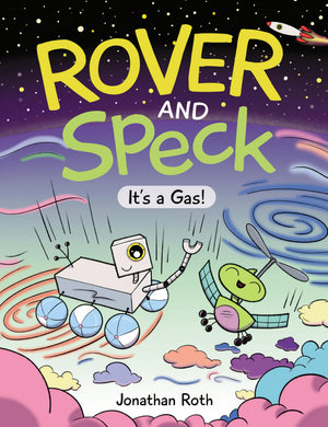 Rover and Speck: Its a Gas! (Rover and Speck, 3)