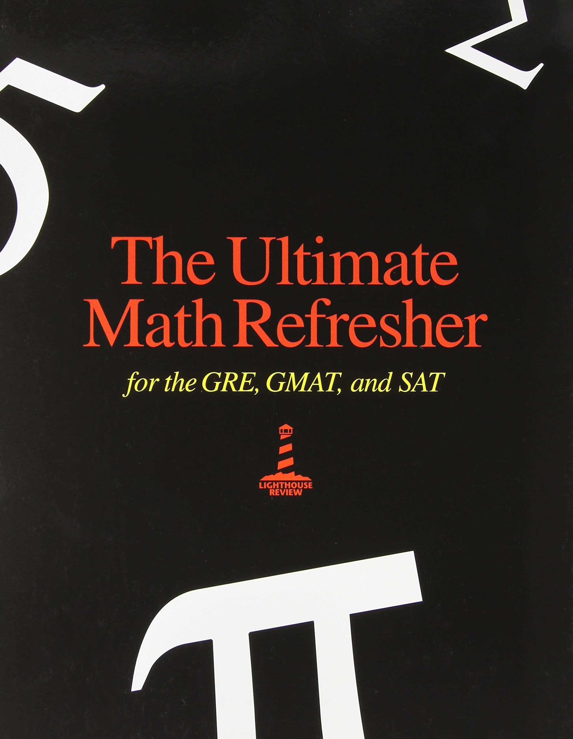 The Ultimate Math Refresher for the Gre, Gmat & Sat,Used