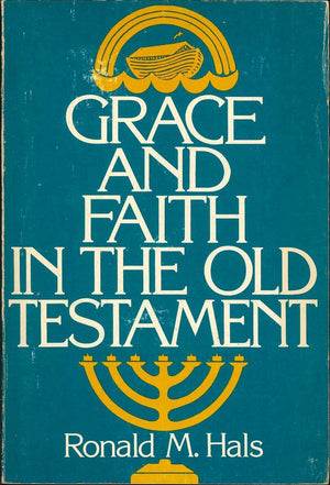 Grace and faith in the Old Testament,Used