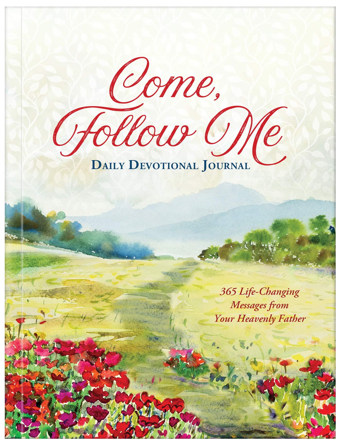 Come, Follow Me Daily Devotional Journal: 365 LifeChanging Messages from Your Heavenly Father,Used
