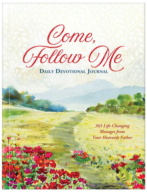 Come, Follow Me Daily Devotional Journal: 365 LifeChanging Messages from Your Heavenly Father,Used