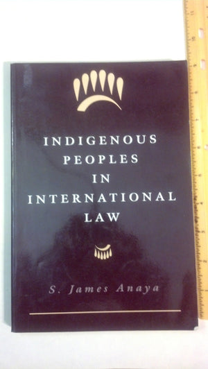 Indigenous Peoples In International Law,Used