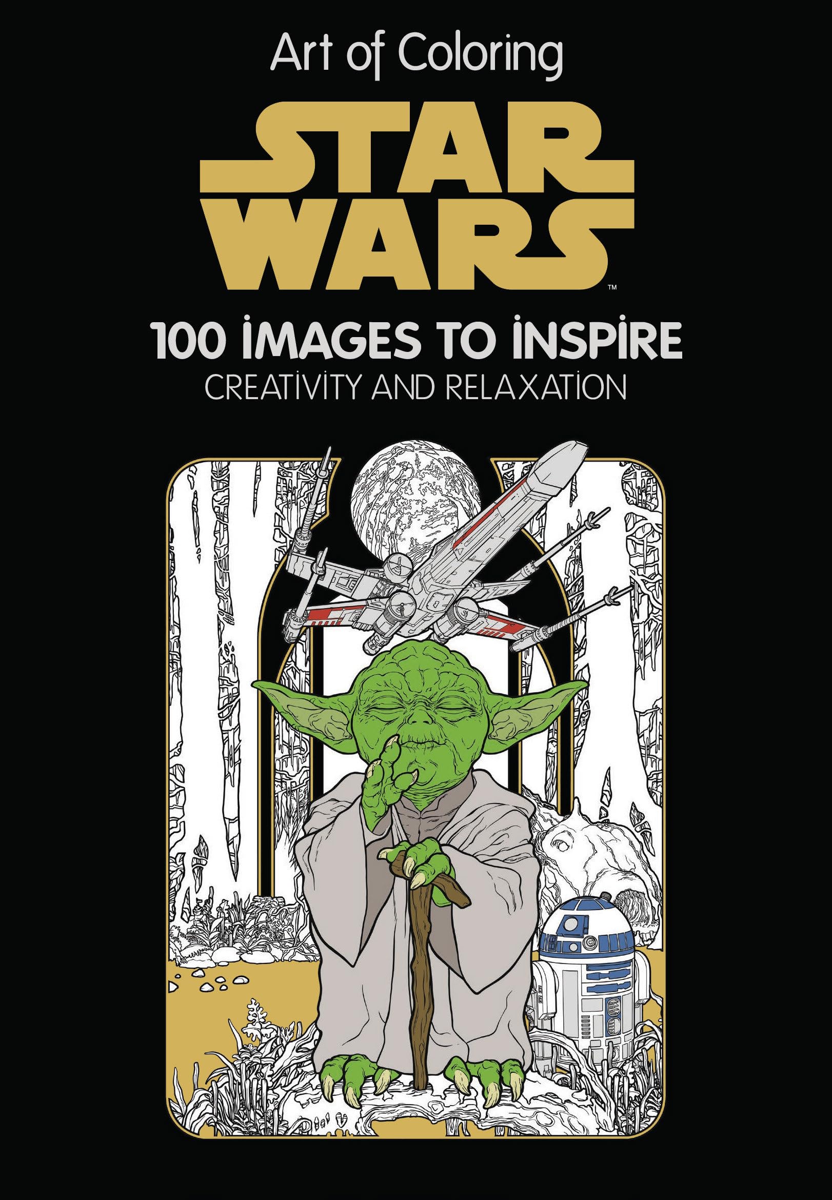 Art of Coloring: Star Wars: 100 Images to Inspire Creativity and Relaxation,Used