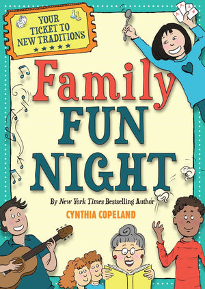 Family Fun Night: Second Edition: Your Ticket to New Traditions,New