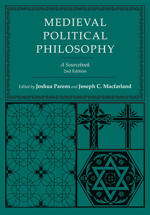 Cornell University Press Medieval Political Philosophy Sourcebook - Agora Editions