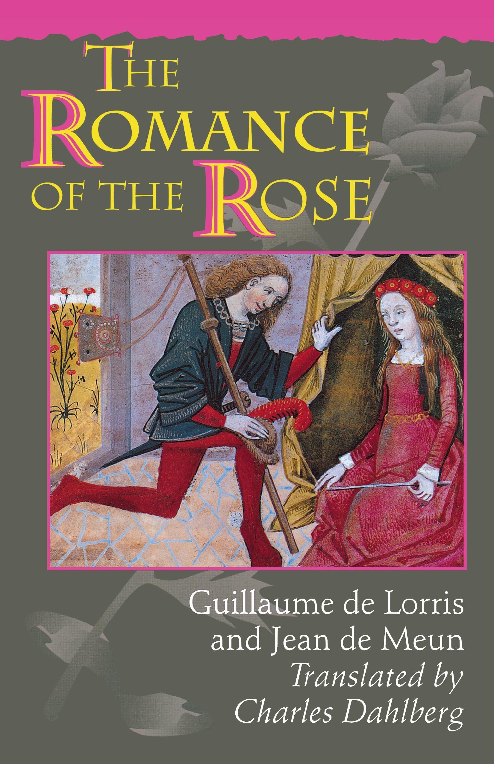 The Romance of the Rose: Third Edition,New