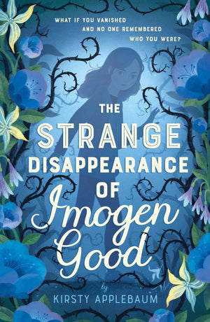 The Strange Disappearance Of Imogen Good
