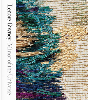 Lenore Tawney: Mirror of the Universe,Used