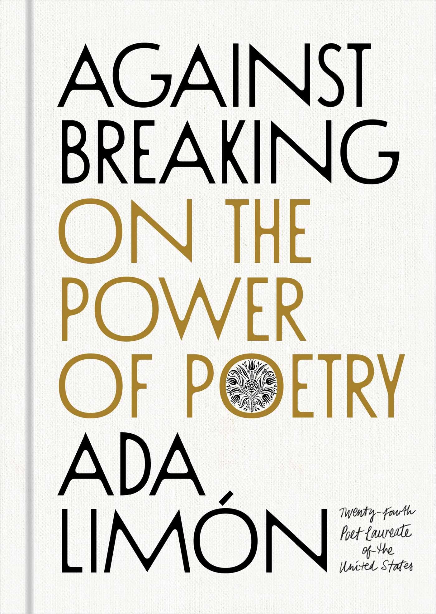 Against Breaking: On The Power Of Poetry