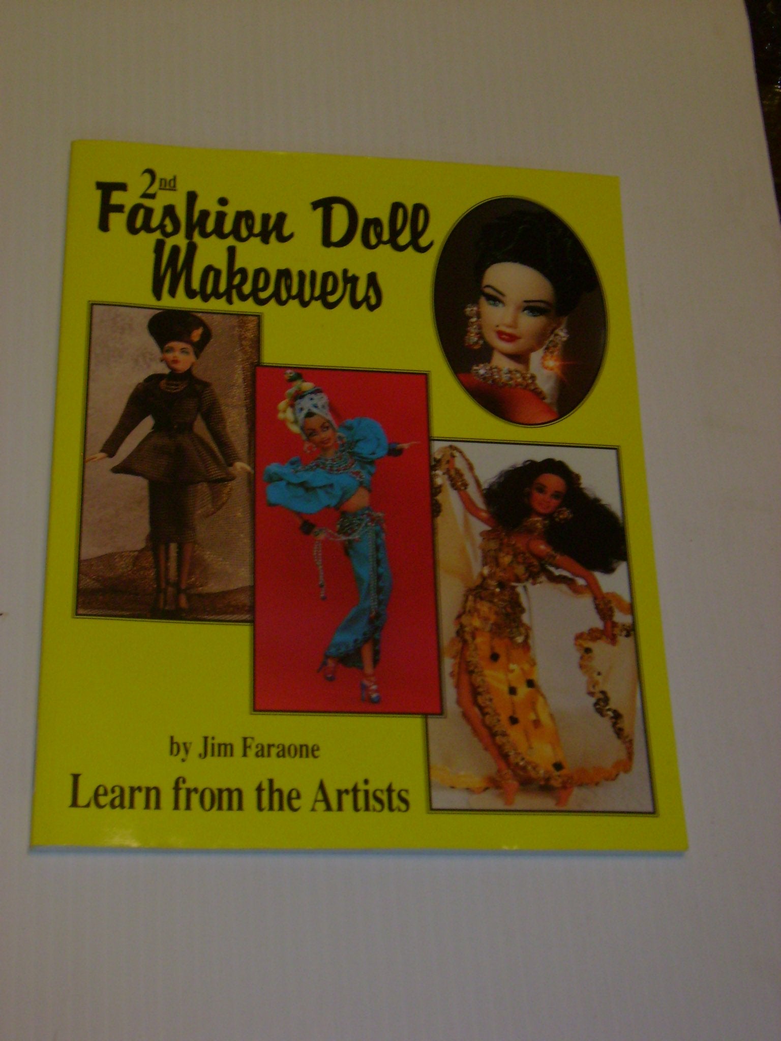 Fashion Doll Makeovers: Learn From the Artists, 2nd,Used