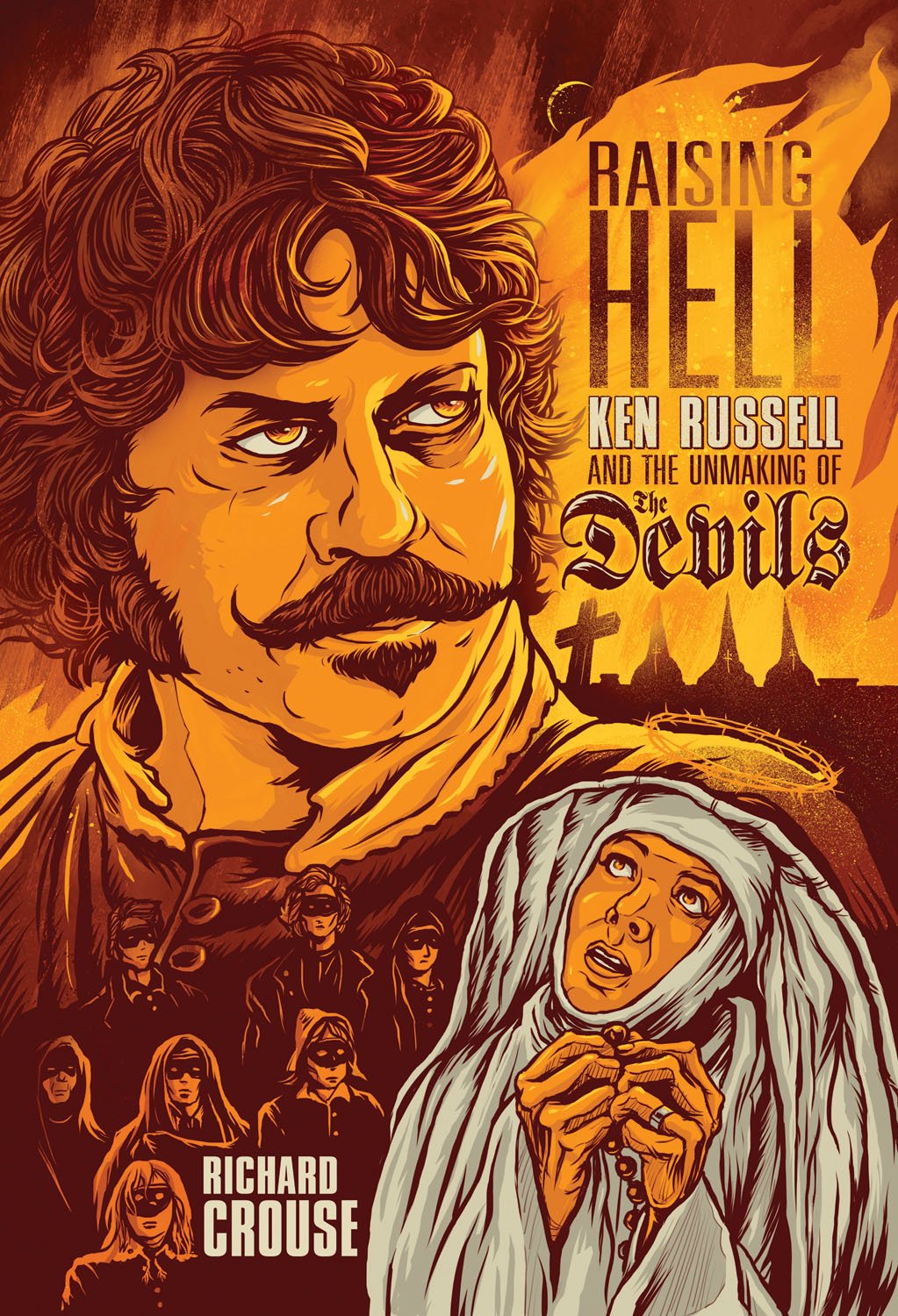 Raising Hell: Ken Russell and the Unmaking of The Devils,Used