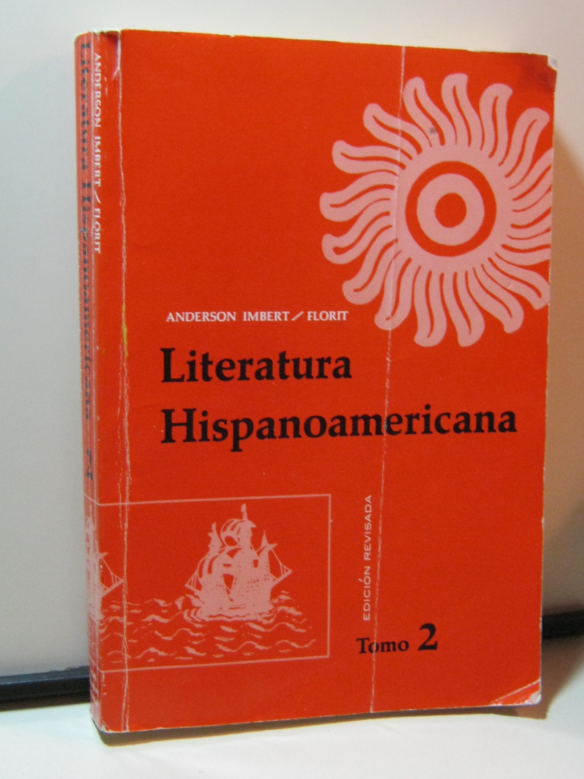 Literatura Hispanoamericana, Antologia E Introduccion Historica,Used