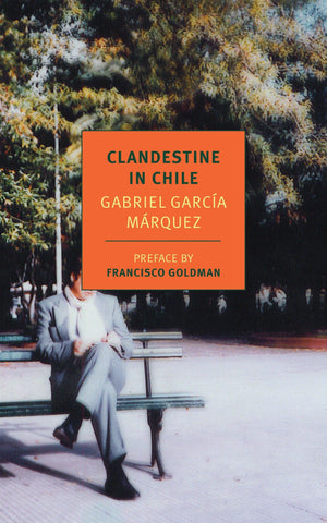 Clandestine in Chile: The Adventures of Miguel Littin (New York Review Books Classics),Used