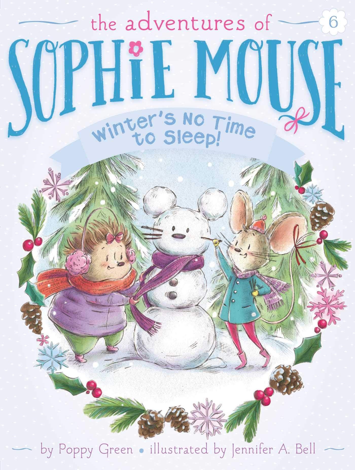 Winter's No Time to Sleep! (6) (The Adventures of Sophie Mouse),New