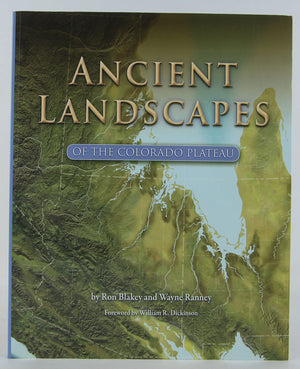 Ancient Landscapes of the Colorado Plateau,New