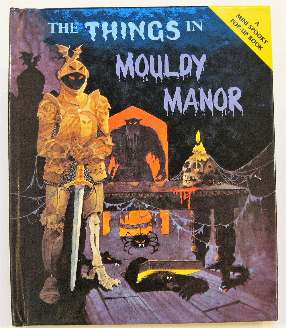 The Things in Mouldy Manor (Mini Spooky Popups),Used
