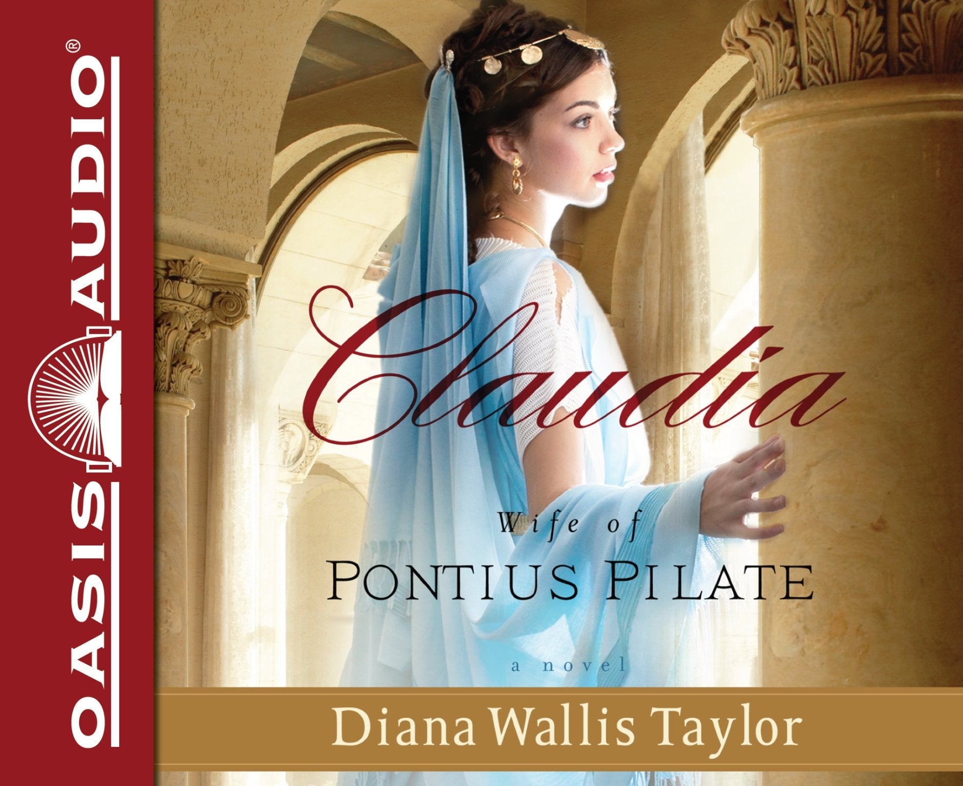 Claudia, Wife of Pontius Pilate: A Novel,Used