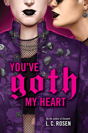 Youve Goth My Heart