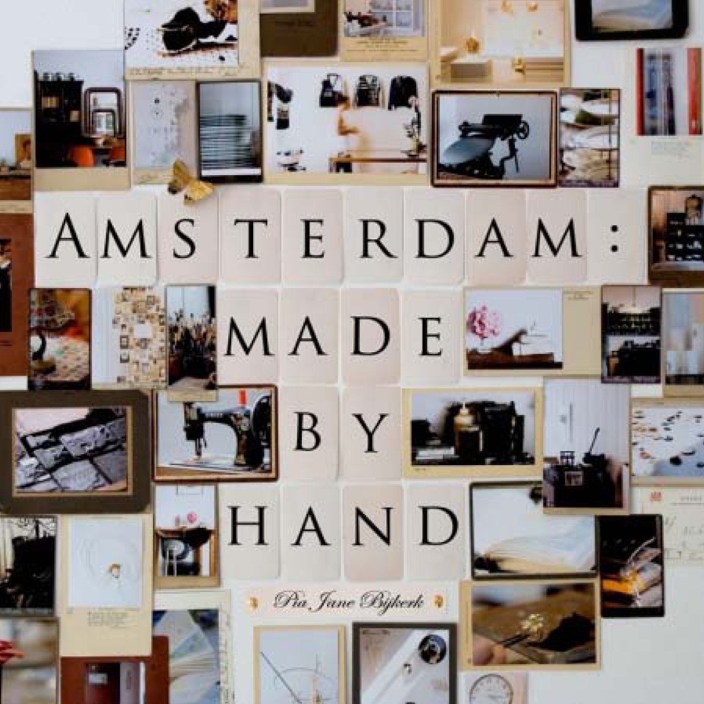 Amsterdam: Made by Hand,Used