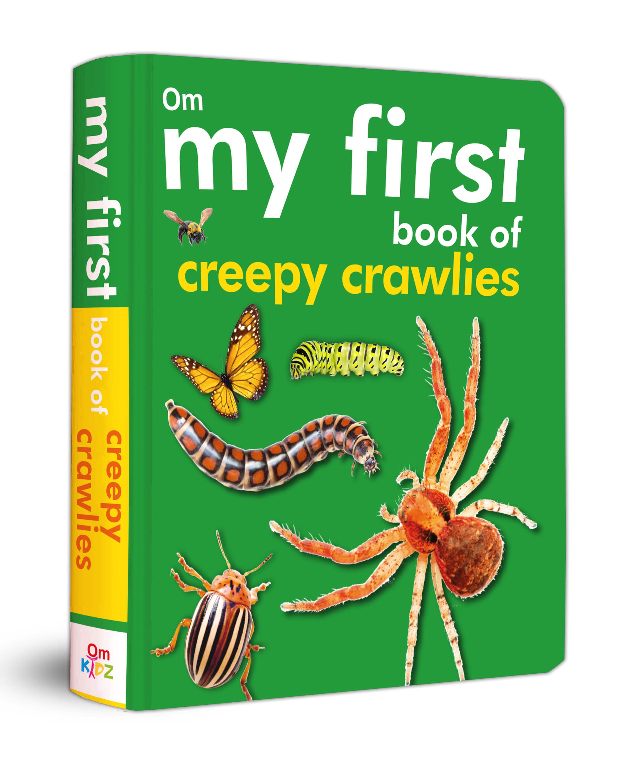 My First Book Of Creepy Crawlies: Learn World Of Insects & Bugs | Explore Ants, Beetles, Butterflies, Spiders & More | Early Nature Learning With Bright Pictures & Simple Names | Nature Awareness | Easy Read-Aloud