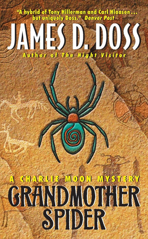 Grandmother Spider: A Charlie Moon Mystery (Charlie Moon Series, 4),New