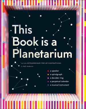 Chronicle Books This Book Is a Planetarium - Unique Pop-Up Contraptions