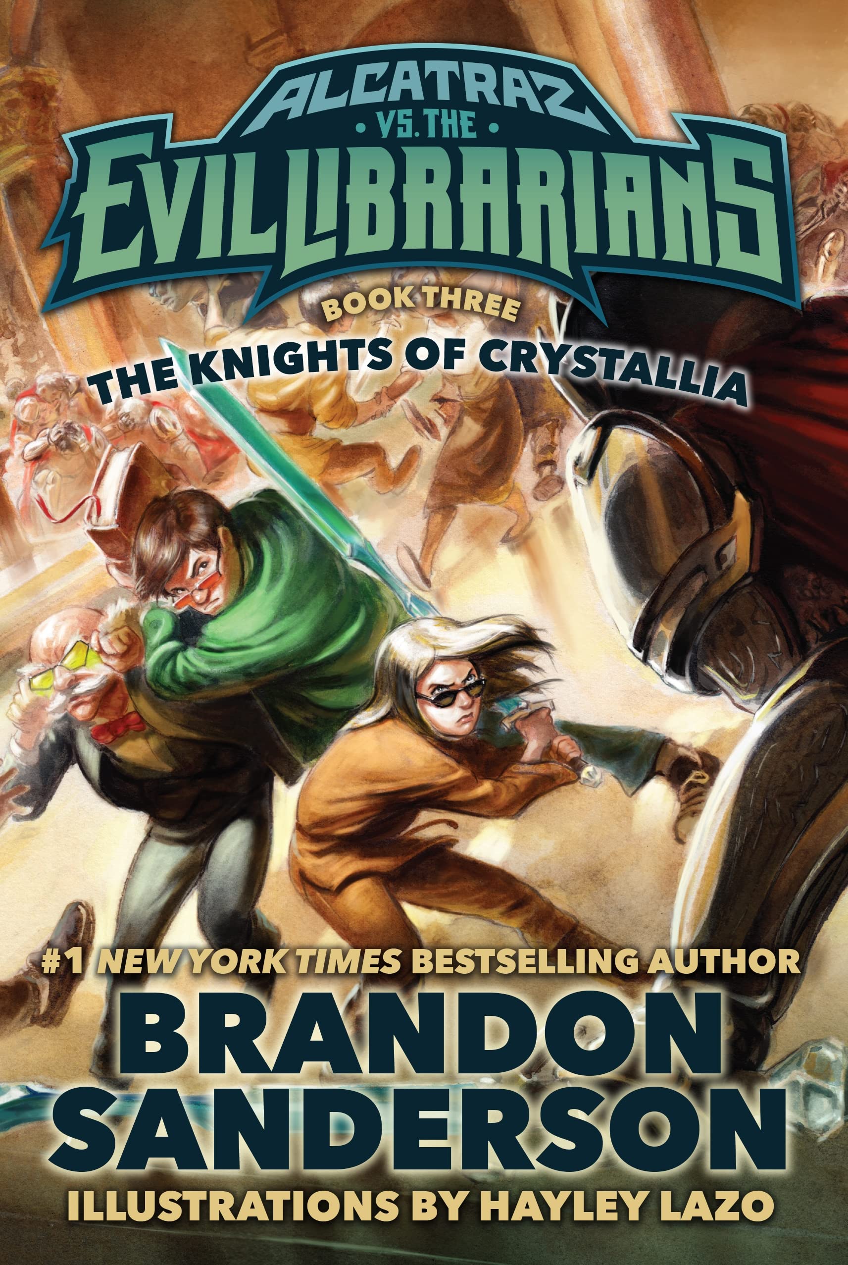 The Knights of Crystallia: Alcatraz vs. the Evil Librarians (Alcatraz Versus the Evil Librarians, 3),New