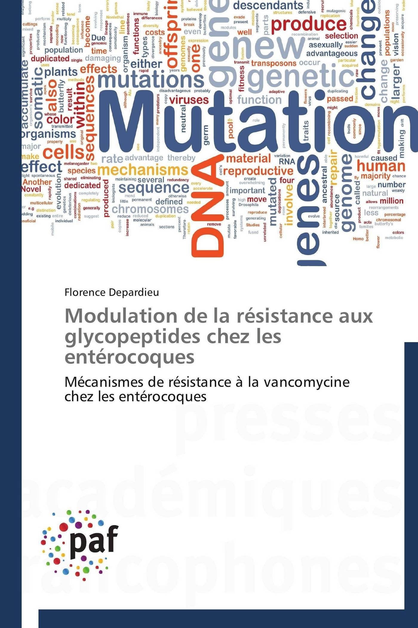 Modulation de la rsistance aux glycopeptides chez les entrocoques: Mcanismes de rsistance  la vancomycine chez les ent,Used