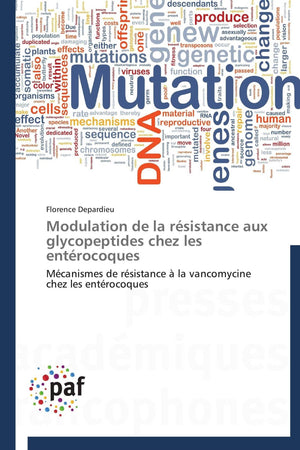 Modulation de la rsistance aux glycopeptides chez les entrocoques: Mcanismes de rsistance  la vancomycine chez les ent,Used