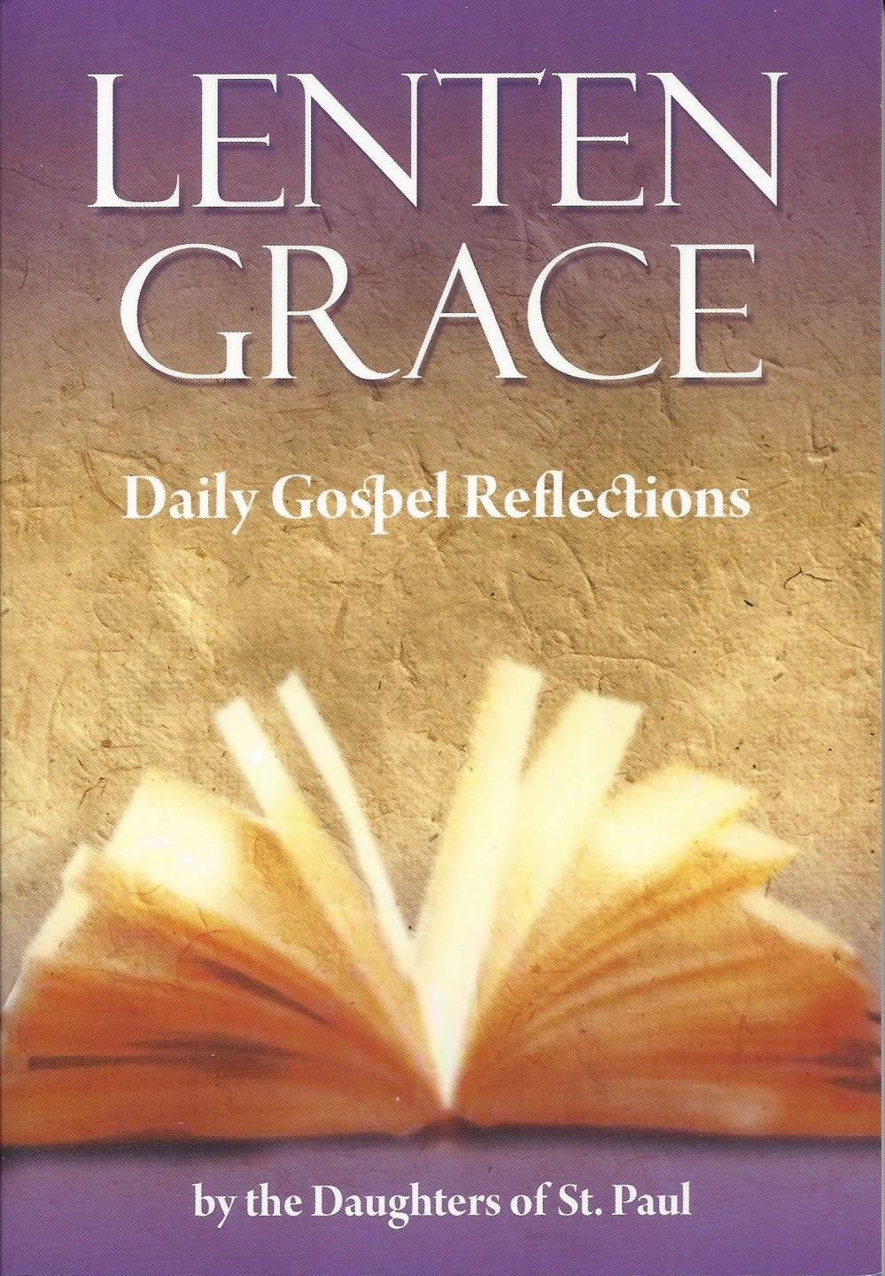 Lenten Grace: Daily Gospel Reflections,Used