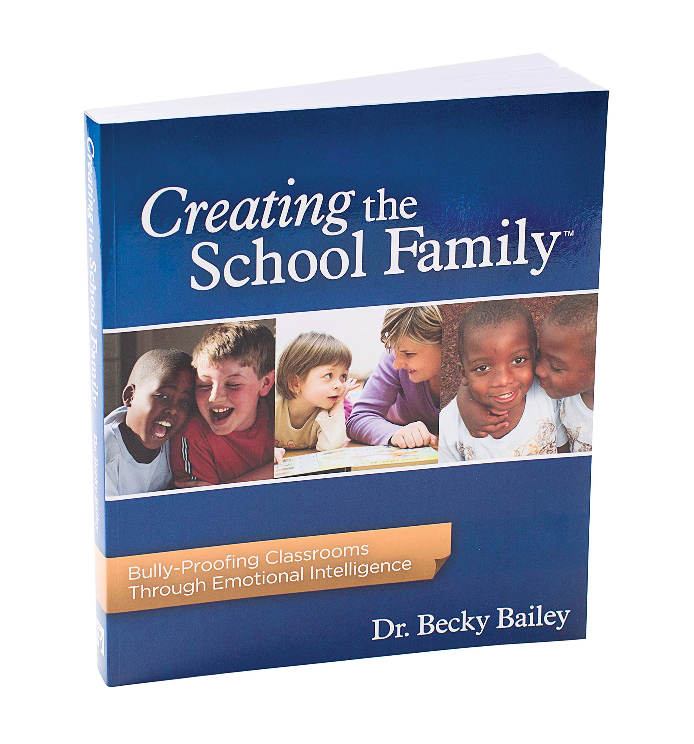 Creating The School Family Bullyproofing Classrooms Through Emotional Intelligence