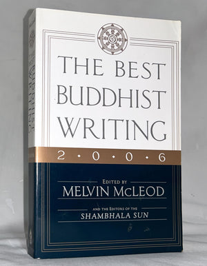 The Best Buddhist Writing 2006,Used