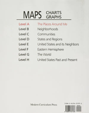 MAPS, CHARTS AND GRAPHS, LEVEL A, THE PLACES AROUND ME,Used