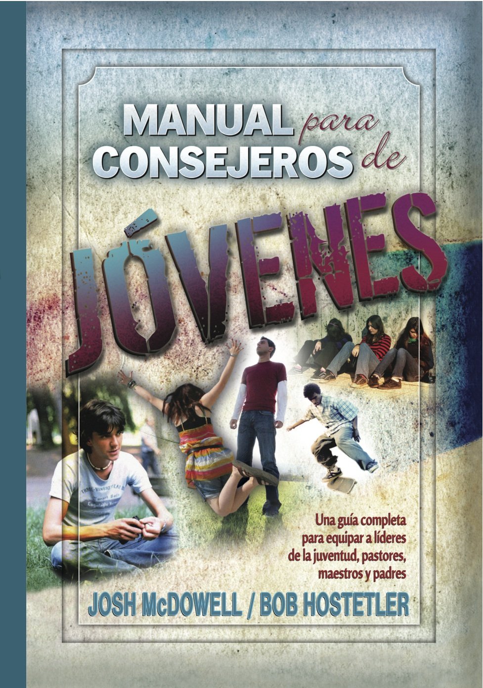 Manual Para Consejeros de Jovenes / Manual for Youth Counselors (Spanish Edition),Used