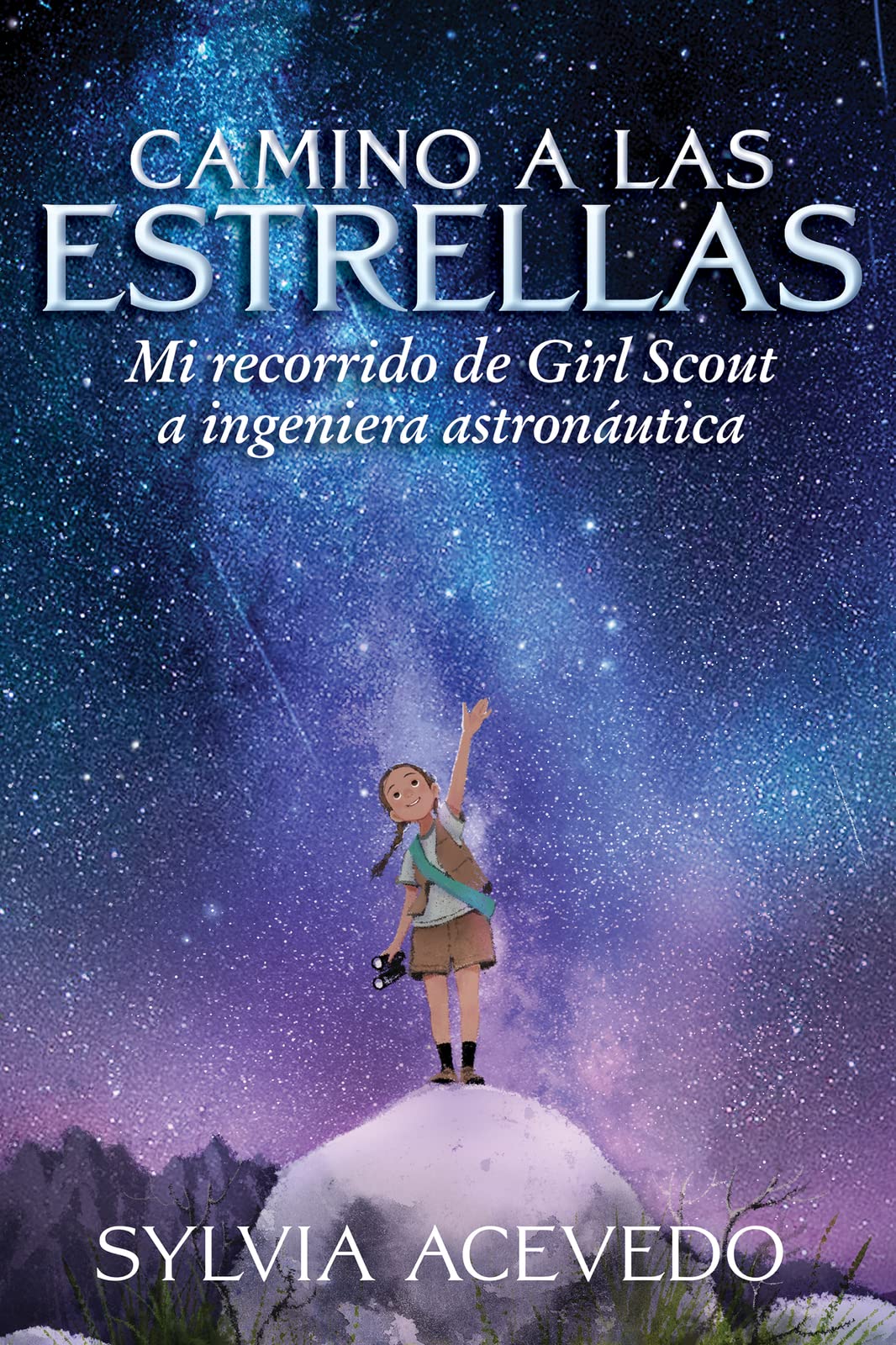 Camino a las estrellas: Mi recorrido de Girl Scout a ingeniera astronutica (Path to the Stars Spanish edition),Used