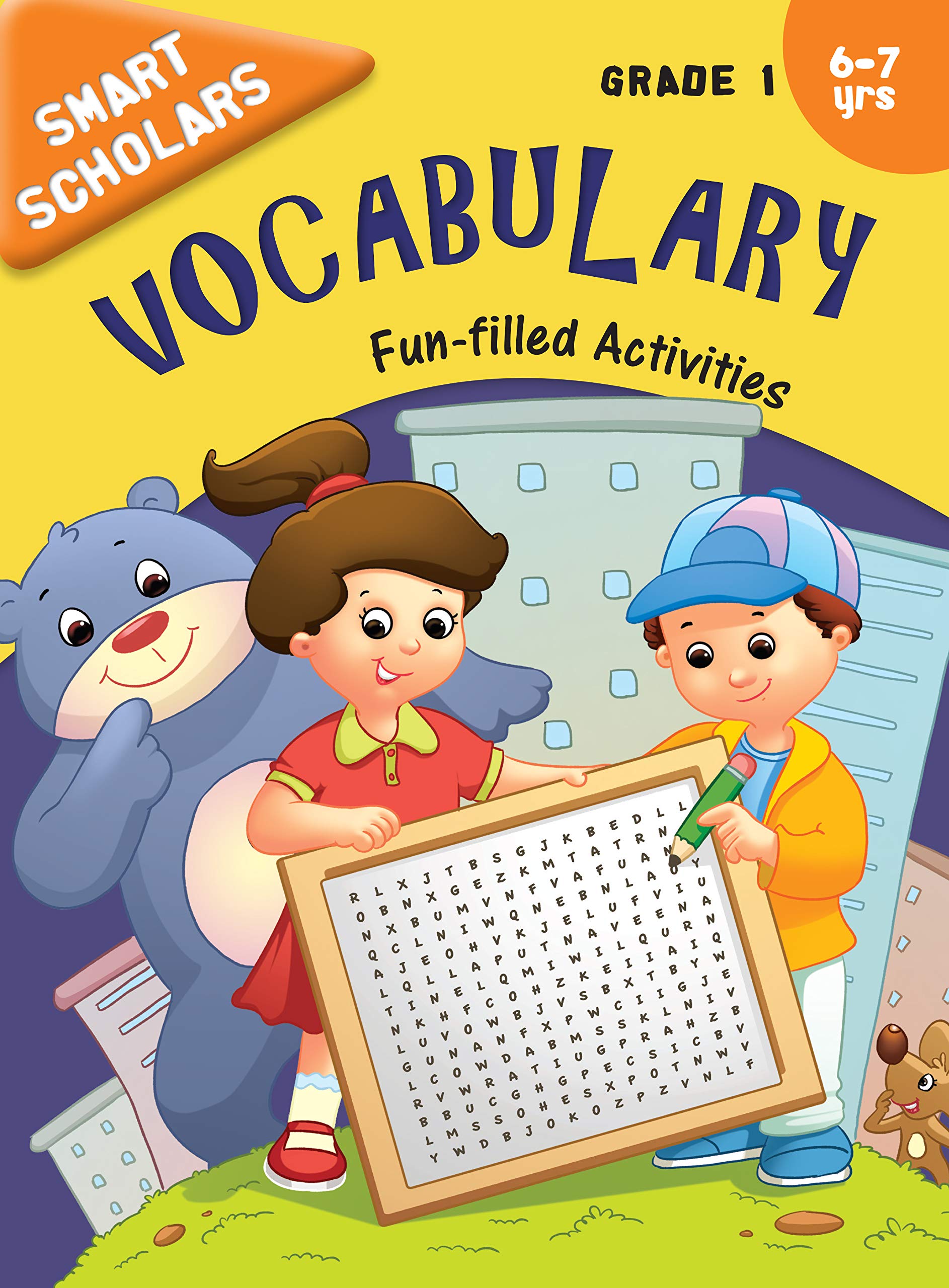 Vocabulary: Grade 1 Fun-Filled Activities Book For Kids | Smar Schoolars | Childrens Vocabulary Build | Language Skill | New Words | Language Fluency ; 6+ Ages