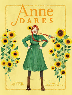 Anne Dares: Inspired By Anne Of Green Gables (An Anne Chapter Book),New